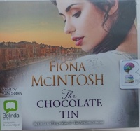 The Chocolate Tin written by Fiona McIntosh performed by Katy Sobey on Audio CD (Unabridged)